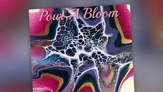(483) Bloom Pour/ Acrylic Paint Pouring/Shelee Art/Technique