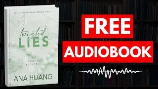 Twisted Lies by Ana Huang [ Full Audiobook Free ]