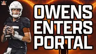 Trey Owens Enters Transfer Portal | Will Texas Target Another Backup QB? | Arch Manning