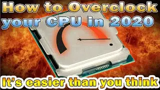 How to OverClock your CPU in 2020 - AMD and Intel