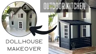 DOLLHOUSE MAKEOVER | I'm building an outdoor kitchen on the porch | DIY Dollhouse miniature