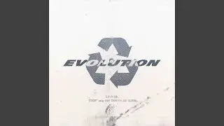 EVOLUTION (Intro)