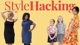 Behind the Scenes of Stylehacking, Sew a Creative Wardrobe