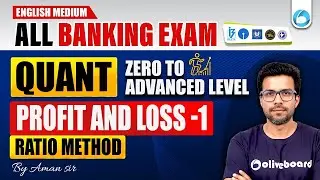 Ratio Method | Profit and loss -1 | Quant for Bank Exams in English | Zero to Advance Level
