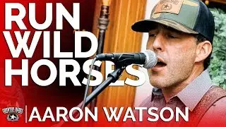 Aaron Watson - Run Wild Horses (Acoustic) // Country Rebel HQ Session