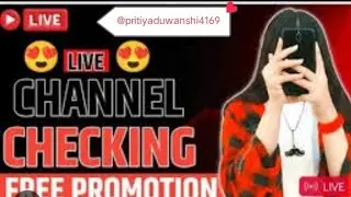 🔴✅Live Channel Checking ll SEO Checking ll Mod🤗 #pritiYaduwanshu4169