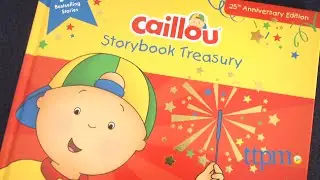 Caillou Storybook Treasury from Chouette Publishing