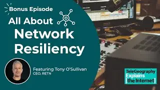 616: All About Network Resiliency | Tony O&rsquo;Sullivan