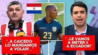 PICANTE! periodistas PARAGUAYOS SUBESTIMAN a ECUADOR, 