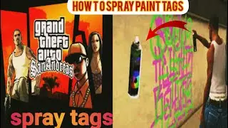 how to complete spray paint mission || GTA San Andreas - Tags