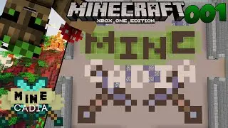 Minecraft Xbox One | Minecadia SMP 001 A World of Endless Possibilities