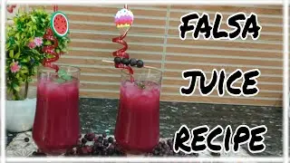 Falsa Juice Recipe | Refreshing and Healthy Falsy ka Sharbat Summer Drink Falsa Juice فالسے کا شربت