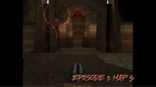 Quake 1 - Episode 1: Map 5