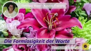 Kausaler Impuls  - Die Formlosigkeit der Worte