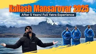 Kailash Mansarovar 2025 | Yatra After 5 Years | Complete Travel Experience ‪@RavindraSolanki