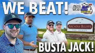 The DOZEN at Arcadia Bluffs: Scramble Showdown vs. BustaJack at the NEWEST course in America!