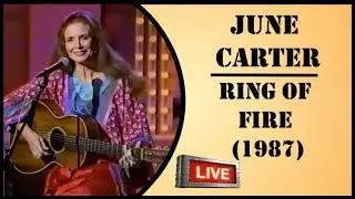 June Carter - Ring Of Fire (Live 1987)