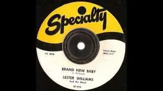 Lester Williams -  Brand New Baby -   Specialty records