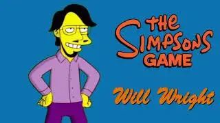 All Will Wright Voice Clips &bull; The Simpsons Game &bull; All Voice Lines &bull; Funny &bull; 2007