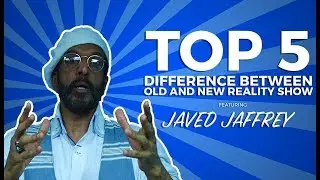 Javed Jaffrey | Top 5 Difference Between old and new Reality show | Red FM