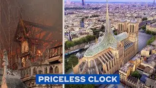 The Amazing Restoration of the Clock of Paris Notre Dame Cathedral