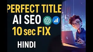 Perfect YouTube Title & Description Kaise Likhe? | AI Tools Se Video SEO Boost (Hindi) #Tech #Anurag