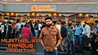 Weekend trip from Noida to Murthal | Indulge in Amrik Sukhdev Dhaba's Legendary Parathas!