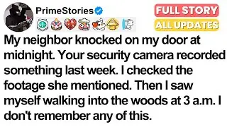 My neighbor showed footage of me walking into the woods at 3 a.m.&mdash;I don&rsquo;t remember it happening.