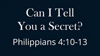 Can I Tell You a Secret? (Sermon Only)