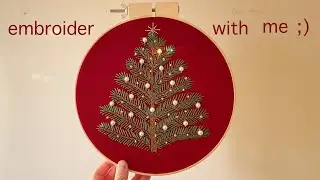 holiday crafting: how to embroider a Christmas tree ~sweet gift idea~