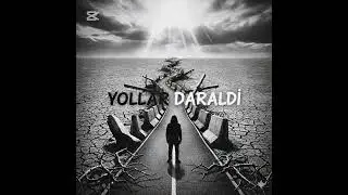 Yollar Daraldı