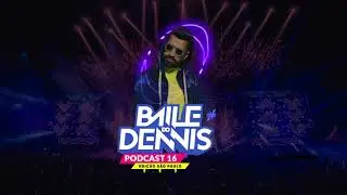Baile do Dennis PodCast 16 - Edi&ccedil;&atilde;o S&atilde;o Paulo
