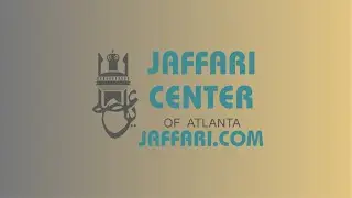 13th Rajjab Wiladat | Jaffari Center of Atlanta