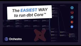 Easiest way to run dbt Core! How to run dbt Core in Production with Orchestra #dbt #analytics