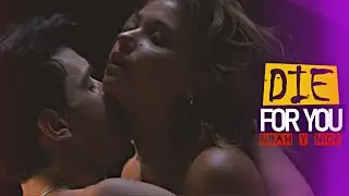 ►Die For You || Noah & Nick (Culpa Mía)