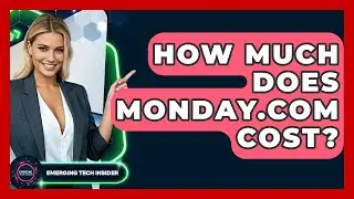 How Much Does Monday.com Cost? - Emerging Tech Insider
