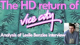 Возвращение Vice City в GTA? + Все карты в одной — Лесли Бензис
