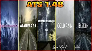 ATS Realistic Weather Mods Comparison for 1.48 | ATS Mods