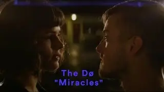 The D&oslash; - Miracles (A Short Film)