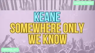 Somewhere Only We Know | Keane | Acoustic Piano Karaoke (Key: A major)