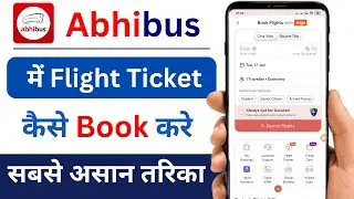 How to Book Flight Ticket in Abhibus App | Abhibus App me Online Flight Ticket Kaise Book Kare
