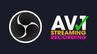Потоковая передача или запись в формате AV1 в OBS | Кодирование AV1 в OBS для потоковой передачи и записи.