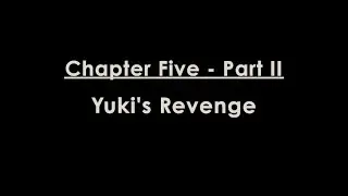 Kill Bill chapter 5 yuki's revenge