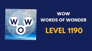 Wow ( words of wonders ) level 1190   : solution, answer and solved