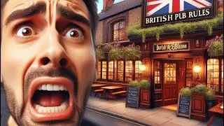 British Pub Rules (A Guide for Beginners)