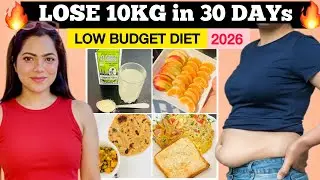 Lose 10Kg in 30 Days 😱| Budget Friendly Diet Plan | No Gym No Fancy Food