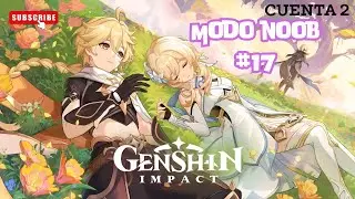 Genshin Impact Noob #17