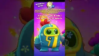 If this video gets 1k subs I will derush my r30 spike #brawlstars #memes #quickbyte #viralshorts