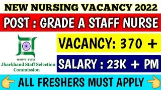 New nursing vacancy 2022 | nursing recruitment 2022 | staff nurse vacancy 2022 government |