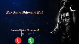 Har Ratri Shivratri Hai Ringtone